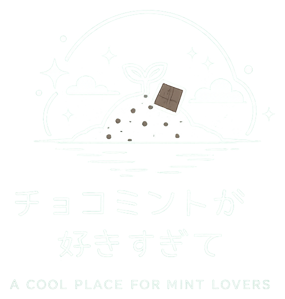 チョコミントが好きすぎて — A COOL PLACE FOR MINT LOVERS